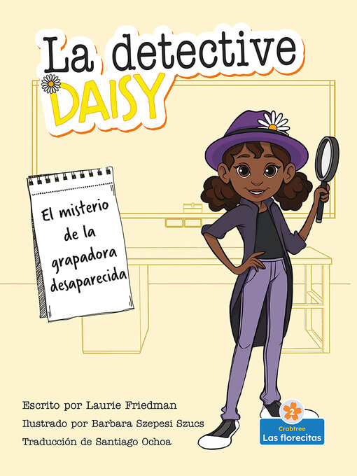 Title details for El misterio de la grapadora desaparecida (The Mystery of the Missing Stapler) by Laurie Friedman - Available